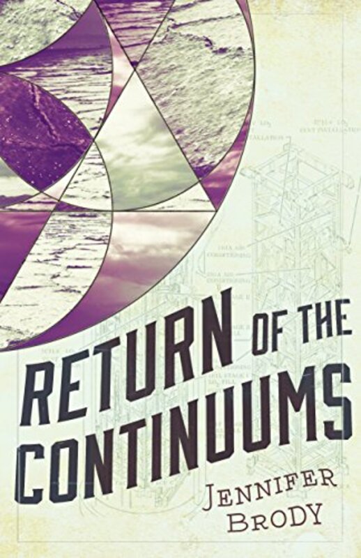 Book cover for "Return of the Continuums" by Jennifer Brody