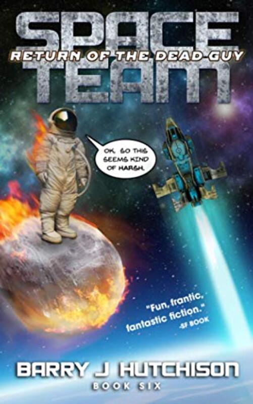 Book cover for "Return of the Dead Guy" by Barry J Hutchison
