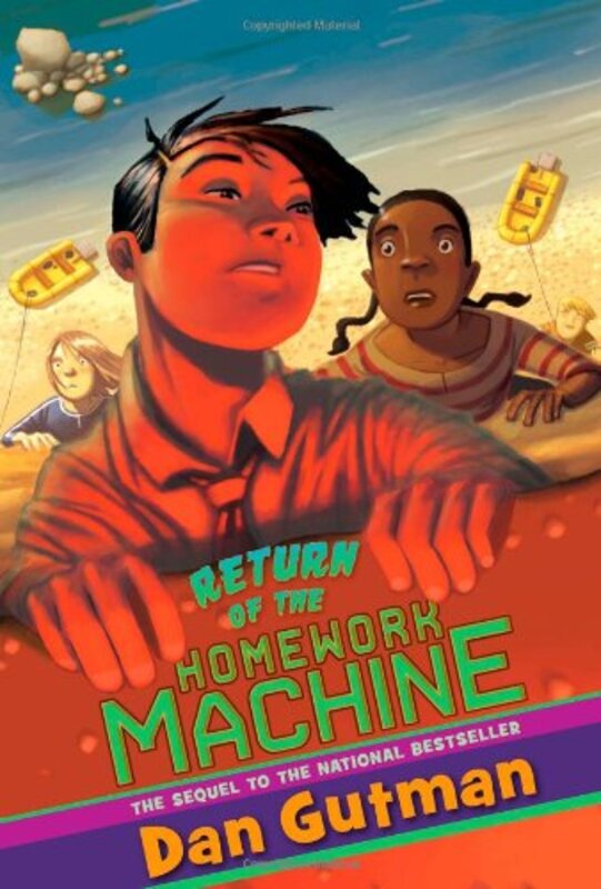 Book cover for "Return of the Homework Machine" by Dan Gutman