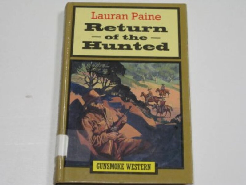 Book cover for "Return of the Hunted" by Lauran Paine