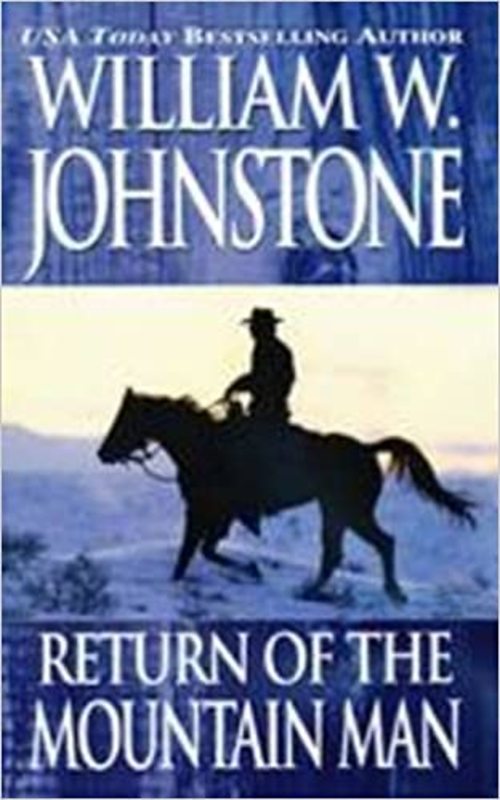 Book cover for "Return of the Mountain Man" by William W. Johnstone