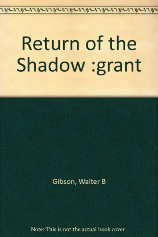 Book cover for "Return of the Shadow" by Maxwell Grant