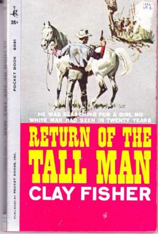 Book cover for "Return of the Tall Man" by Will Henry
