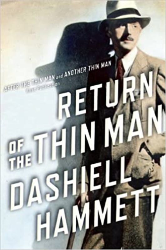 Book cover for "Return of the Thin Man" by Dashiell Hammett