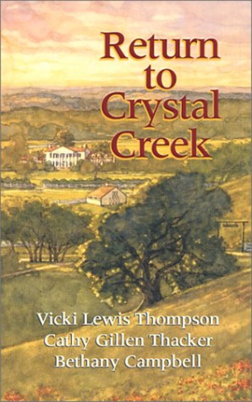 Book cover for "Return to Crystal Creek" by Vicki Lewis Thompson