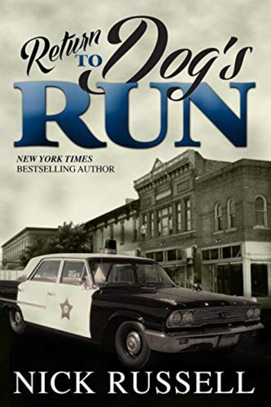 Book cover for "Return to Dog's Run" by Nick Russell