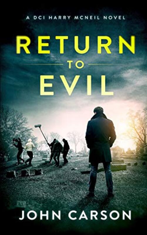 Book cover for "Return to Evil" by John Carson