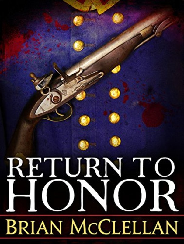 Book cover for "Return to Honor" by Brian McClellan