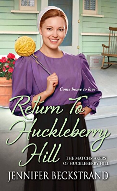 Book cover for "Return to Huckleberry Hill" by Jennifer Beckstrand