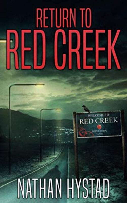 Book cover for "Return to Red Creek" by Nathan Hystad