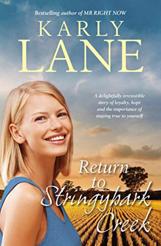 Book cover for "Return to Stringybark Creek" by Karly Lane