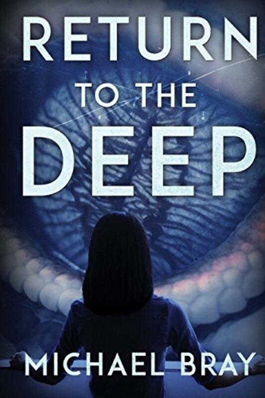 Book cover for "Return to The Deep" by Michael Bray