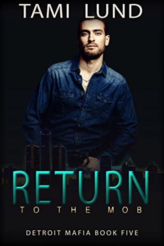 Book cover for "Return to the Mob" by Tami Lund