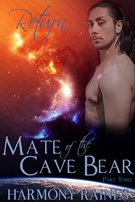 Book cover for "Return: Mate of the Cave Bear" by Harmony Raines