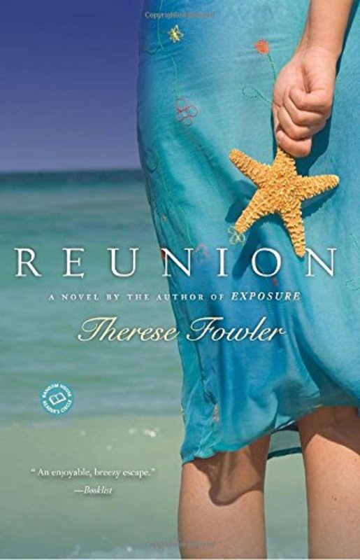 Book cover for "Reunion" by Therese Anne Fowler