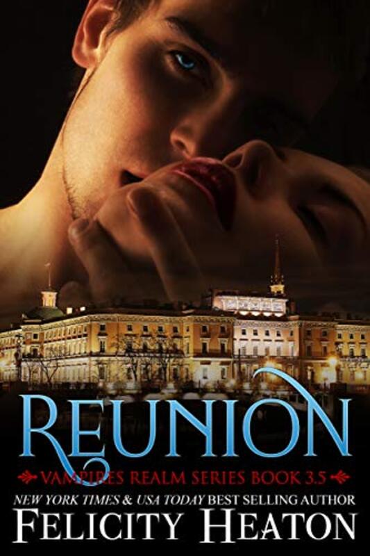 Book cover for "Reunion" by Felicity Heaton