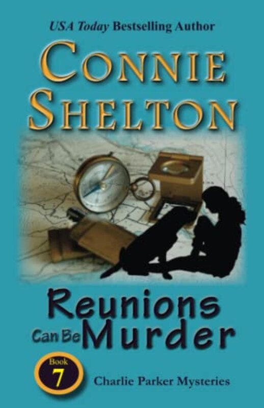 Book cover for "Reunions Can Be Murder" by Connie Shelton