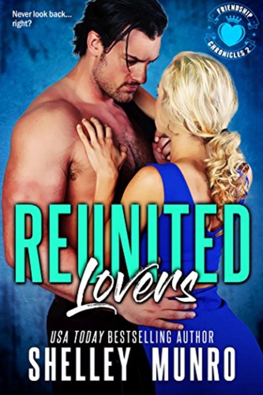 Book cover for "Reunited Lovers" by Shelley Munro