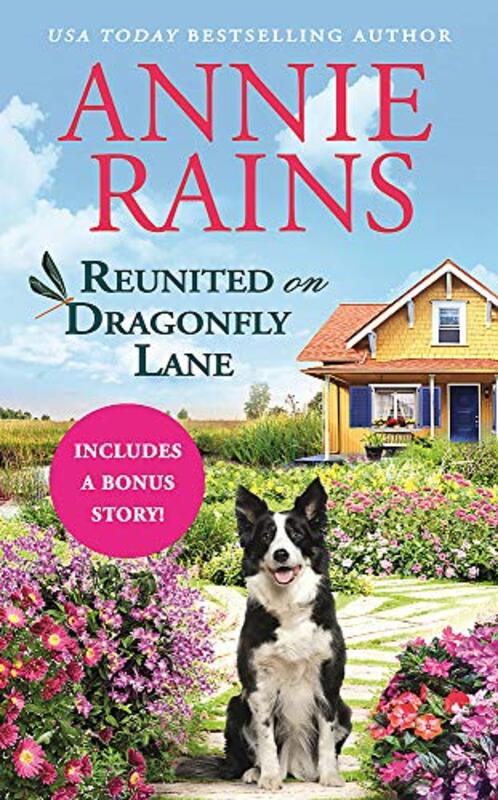 Book cover for "Reunited on Dragonfly Lane" by Annie Rains