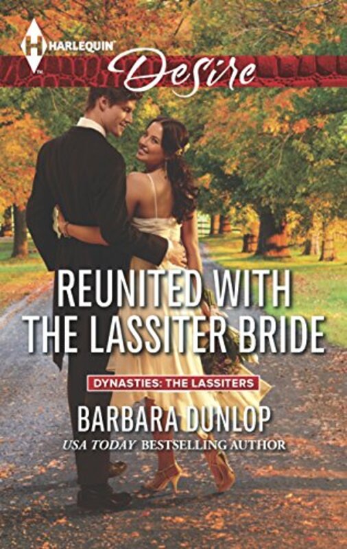 Book cover for "Reunited with the Lassiter Bride" by Barbara Dunlop
