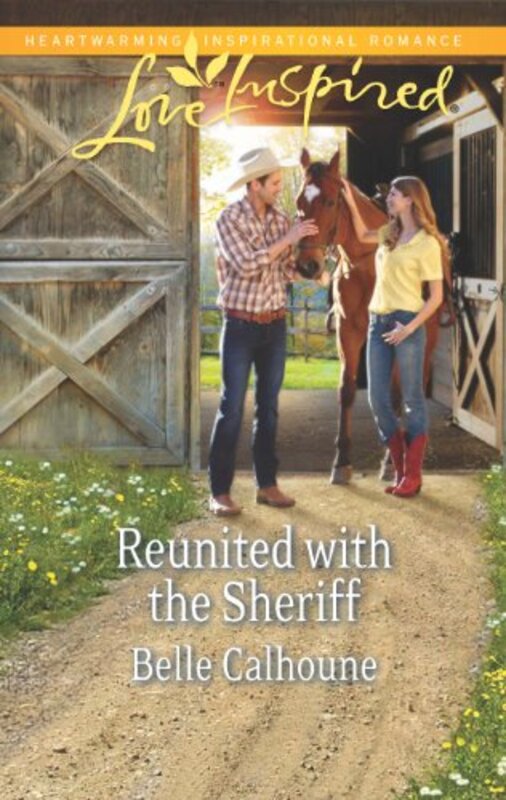 Book cover for "Reunited with the Sheriff" by Belle Calhoune