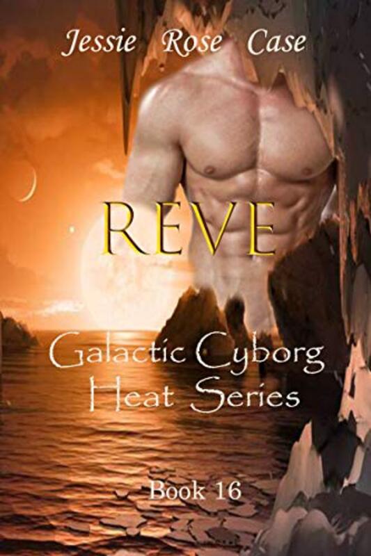 Book cover for "Reve" by Jessie Rose Case