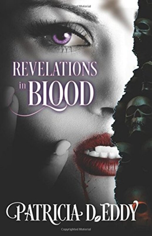 Book cover for "Revelations in Blood" by Patricia D Eddy