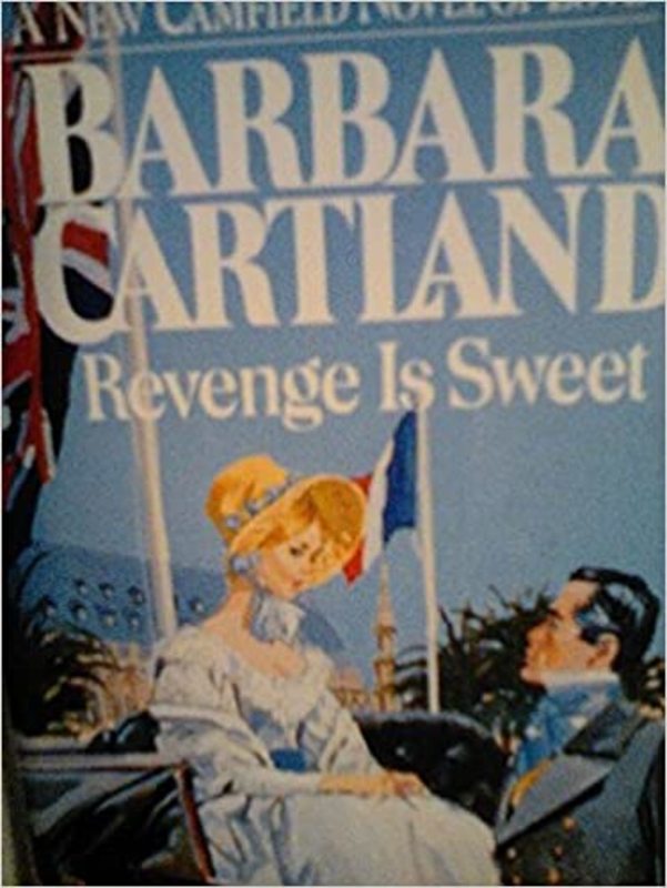Book cover for "Revenge Is Sweet" by Barbara Cartland