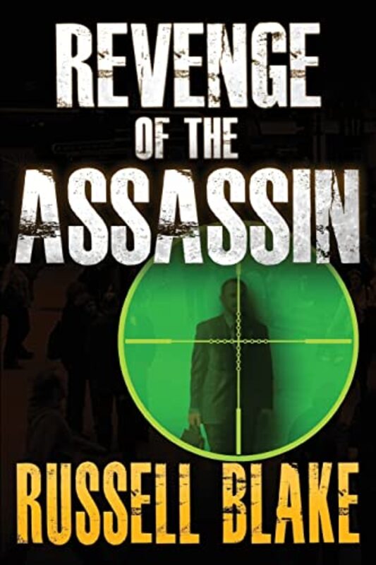 Book cover for "Revenge of the Assassin" by Russell Blake