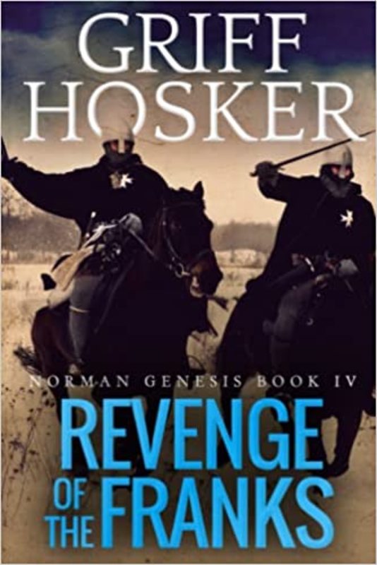 Book cover for "Revenge of the Franks" by Griff Hosker