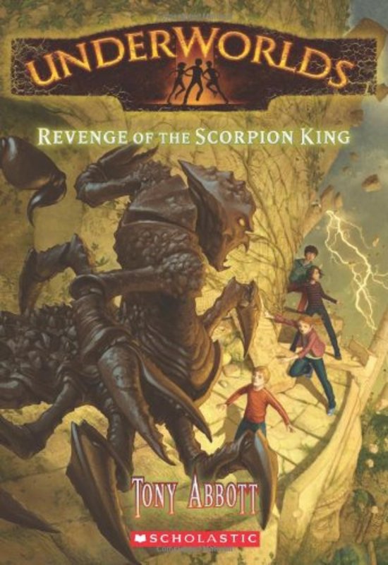 Book cover for "Revenge of the Scorpion King" by Tony Abbott