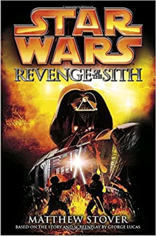 Book cover for "Revenge of the Sith" by Matthew Stover