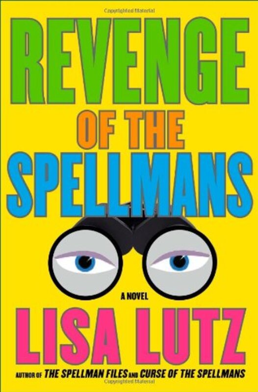 Book cover for "Revenge of the Spellmans" by Lisa Lutz