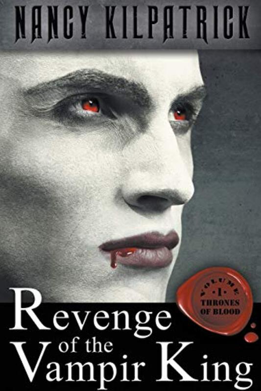 Book cover for "Revenge of the Vampir King" by Nancy Kilpatrick