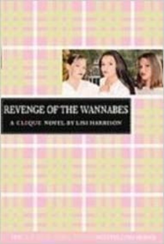 Book cover for "Revenge of the Wannabes" by Lisi Harrison