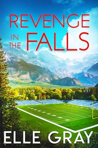 Book cover for "Revenge in the Falls" by Elle Gray