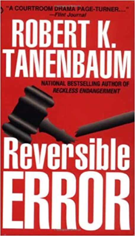Book cover for "Reversible Error" by Robert K Tanenbaum