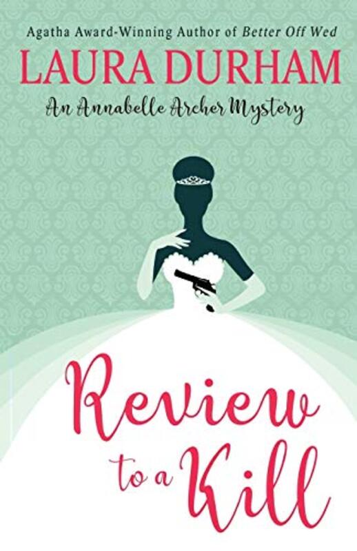 Book cover for "Review To A Kill" by Laura Durham