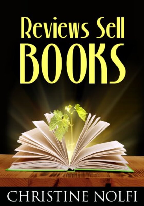 Book cover for "Reviews Sell Books" by Christine Nolfi
