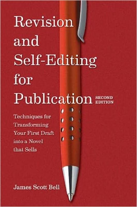 Book cover for "Revision and Self Editing for Publication" by James Scott Bell