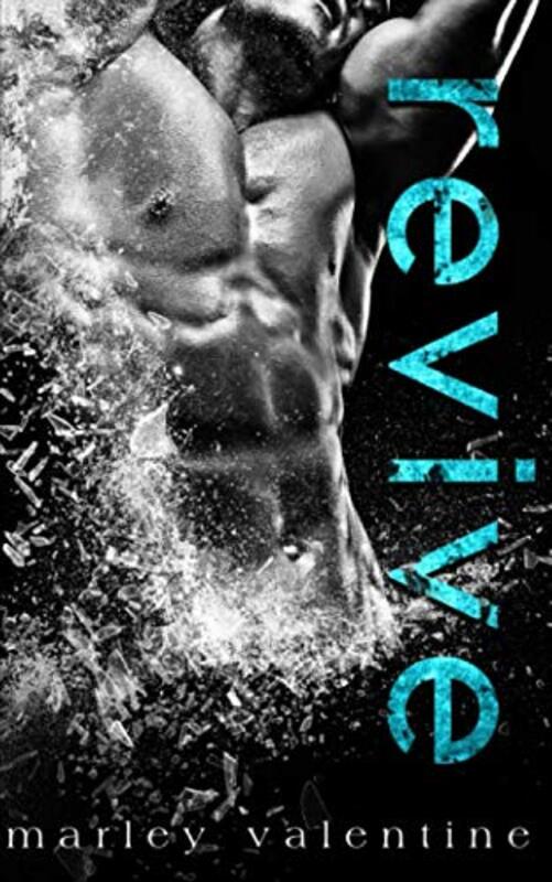 Book cover for "Revive" by Marley Valentine