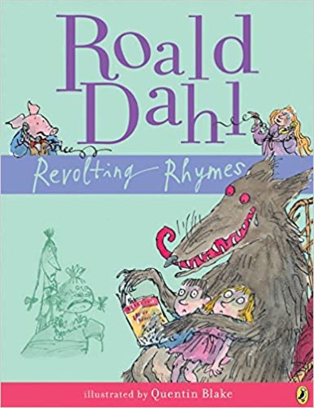 Book cover for "Revolting Rhymes" by Roald Dahl