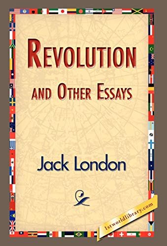 Book cover for "Revolution and Other Essays" by Jack London