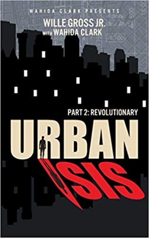 Book cover for "Urban Isis II: Revolutionary" by Wahida Clark