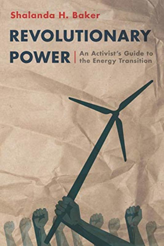 Book cover for "Revolutionary Power" by Shalanda Baker