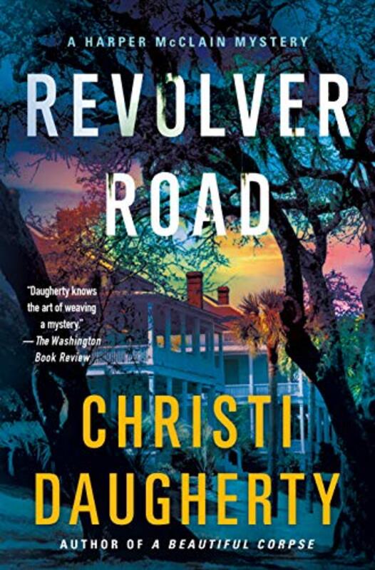 Book cover for "Revolver Road" by Christi Daugherty