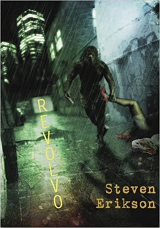 Book cover for "Revolvo" by Steven Erikson