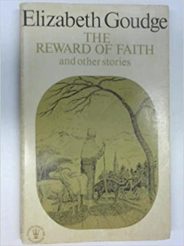 Book cover for "Reward of Faith and Other Stories" by Elizabeth Goudge