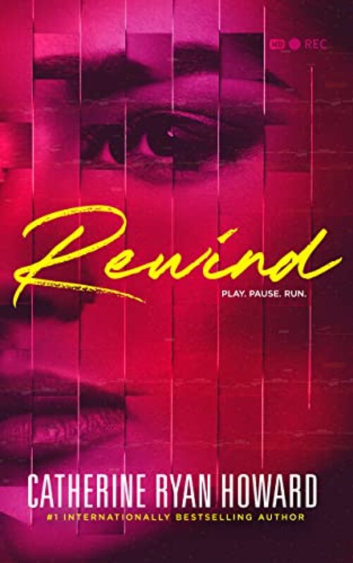 Book cover for "Rewind" by Catherine Ryan Howard