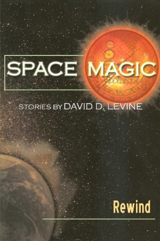Book cover for "Rewind" by David D Levine